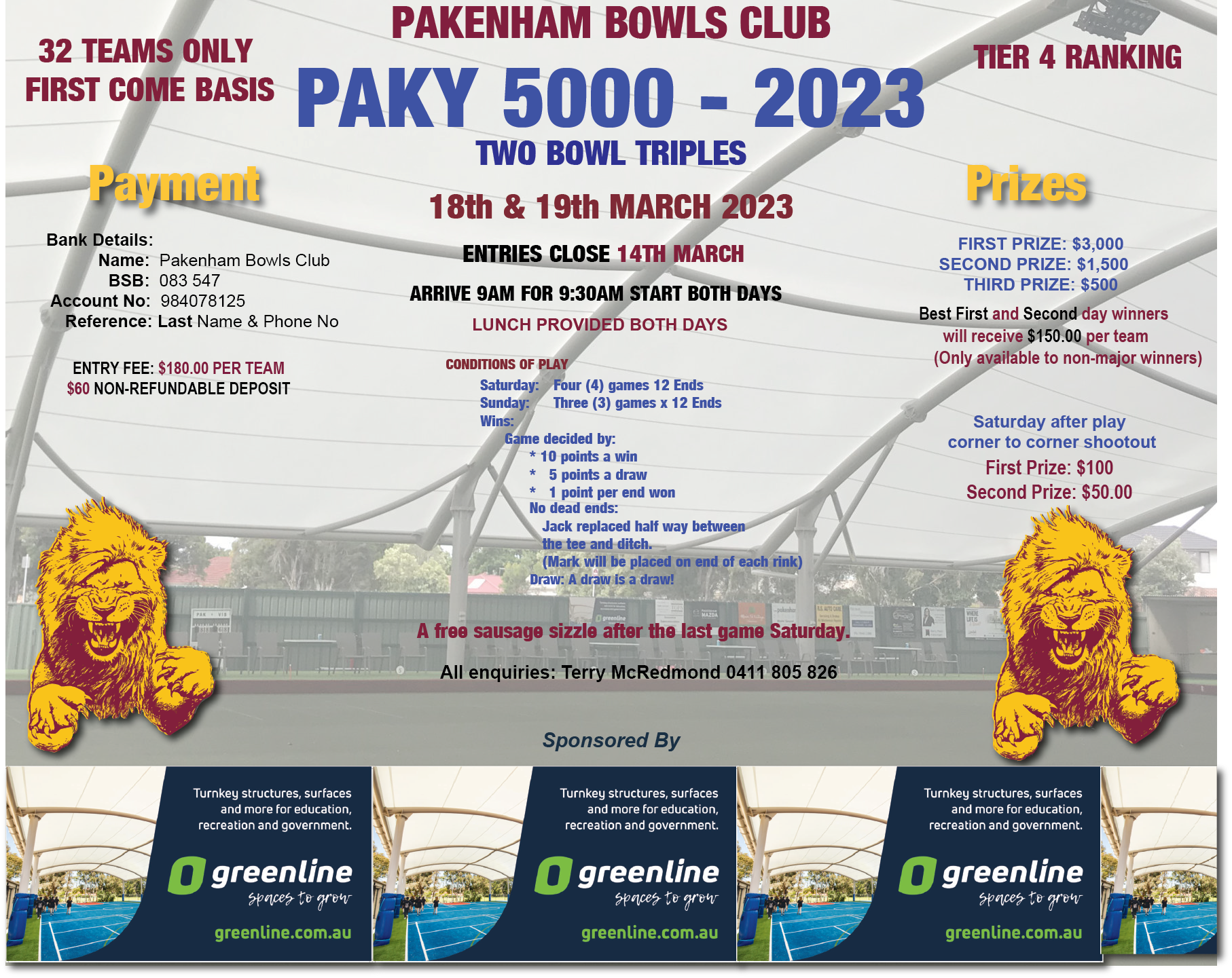 Pakenham Bowls Club Paky 5000 - 2023. 18th and 19th March 2023 entries close 14th March contact Terry McRedmond on 0411 805 826