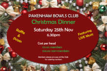 Pakenham Bowls Club - Christmas Dinner Saturday 25th November 2023 Start 6:30pm - Members please pre-pay at Club for catering numbers.