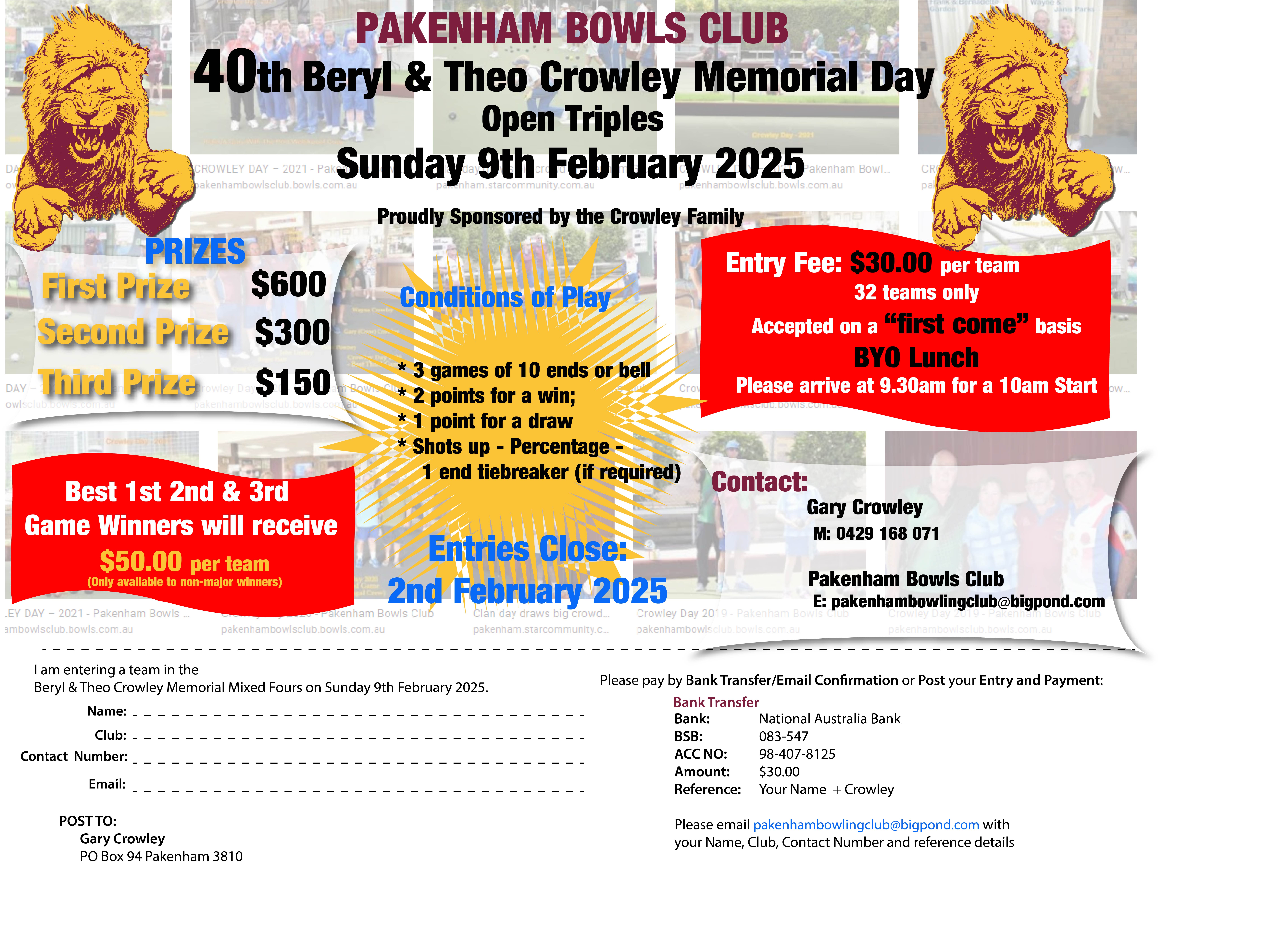 40th Beryl & Theo Crowley Memorial Day 2025 - Open Triples Sunday 9th February 2025 Contact Gary Crowley 0429 168 071